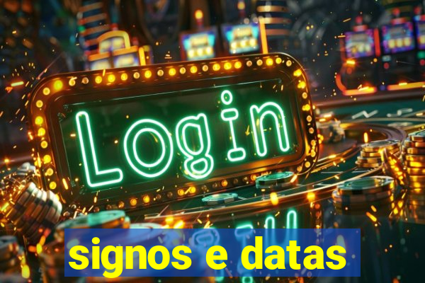 signos e datas